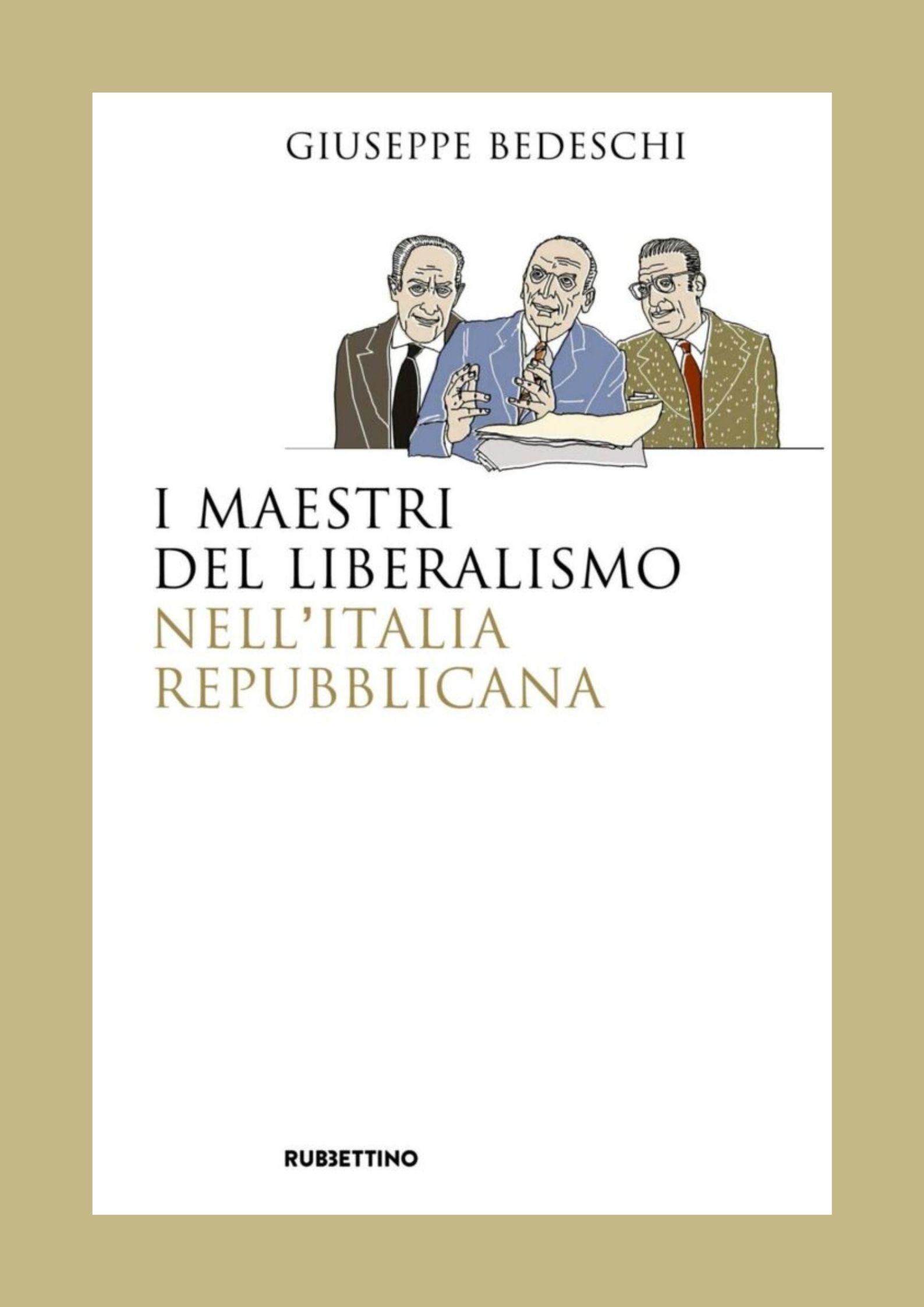 I-maestri-del-liberalismo-nellItalia-repubblicana-724x1024