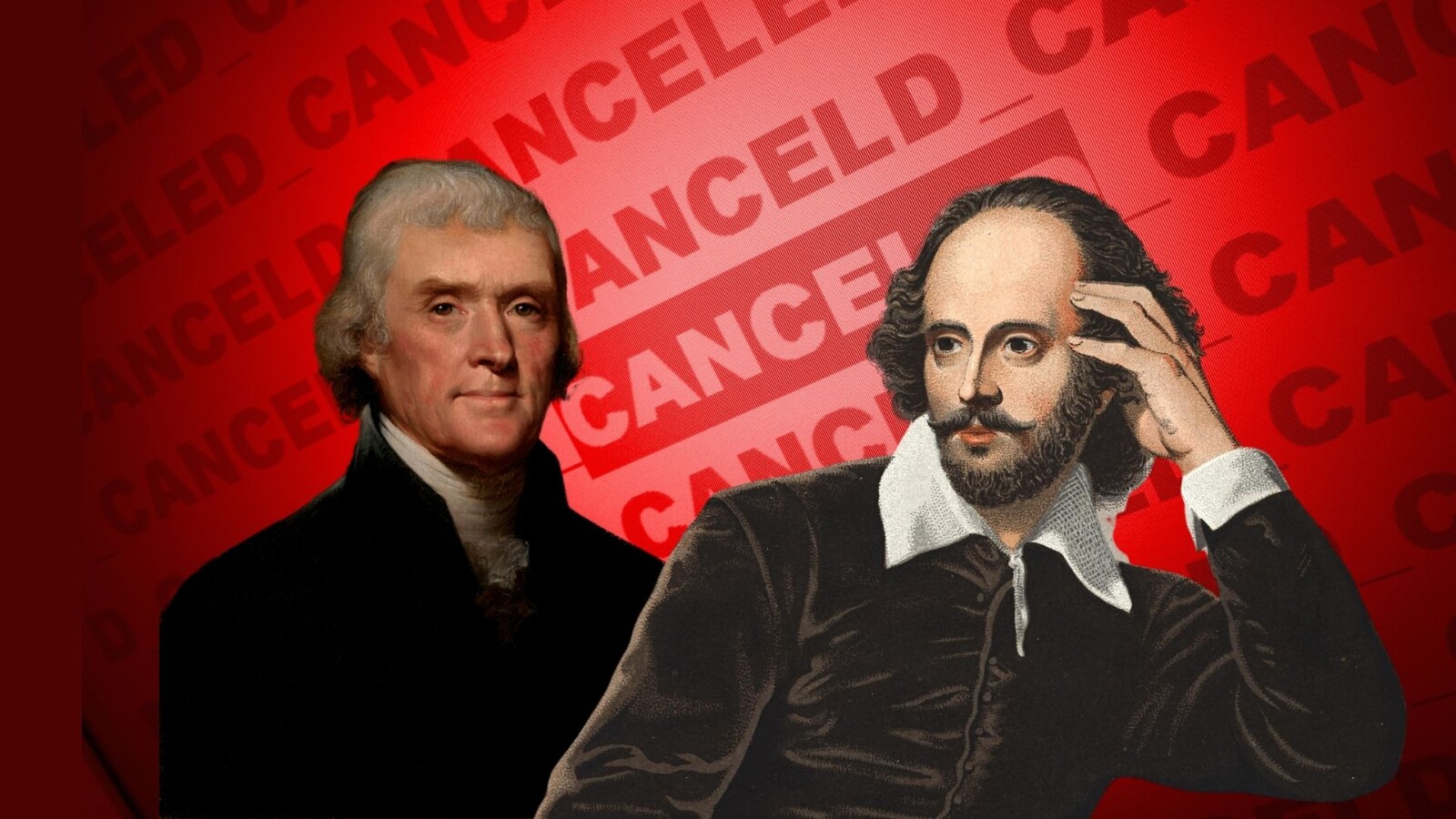 William Shakespeare Thomas Jefferson cancel culture