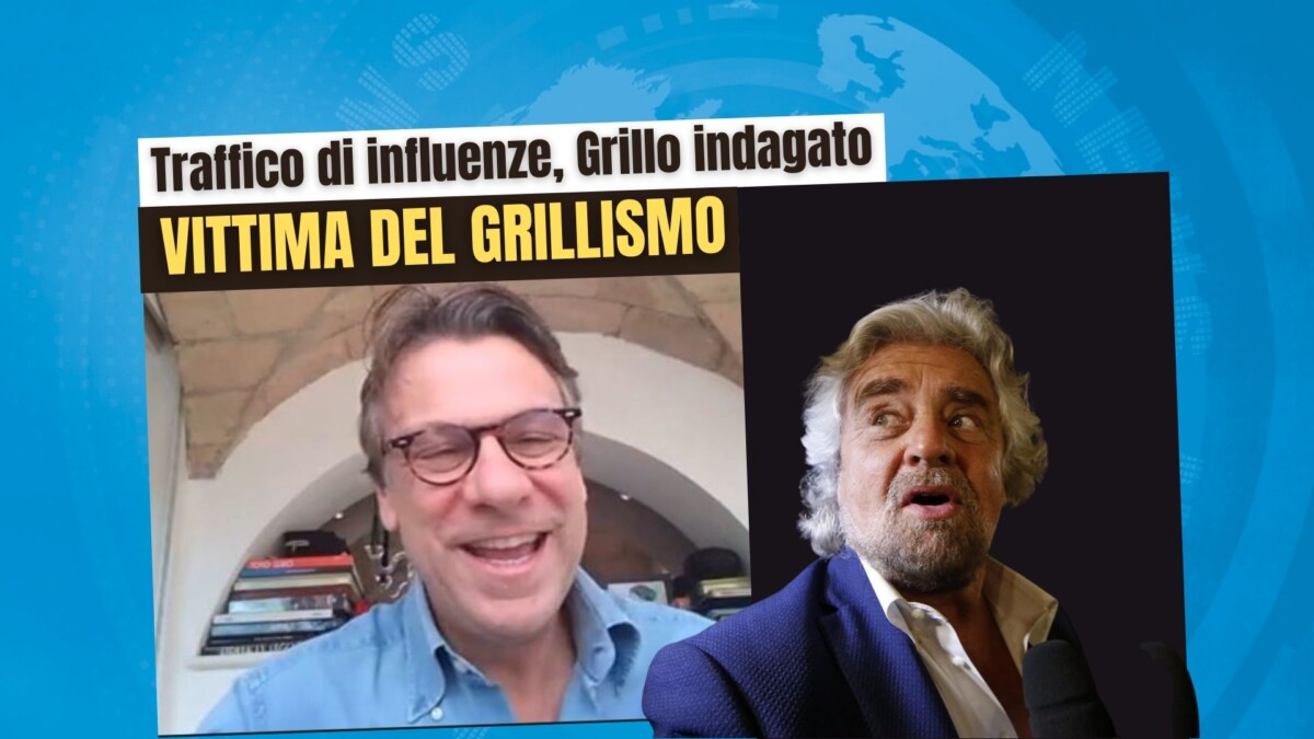 Traffico di influenze, Grillo indagato vittima del grillismo