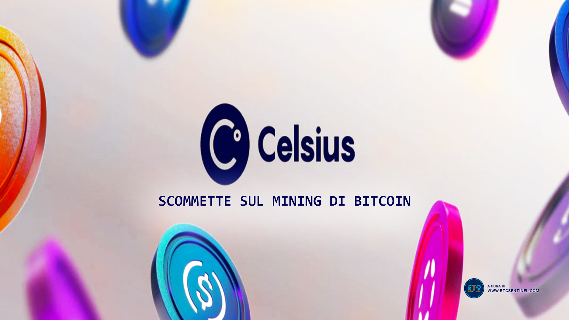 Celsius scommette sul mining di Bitcoin per ristrutturare la società