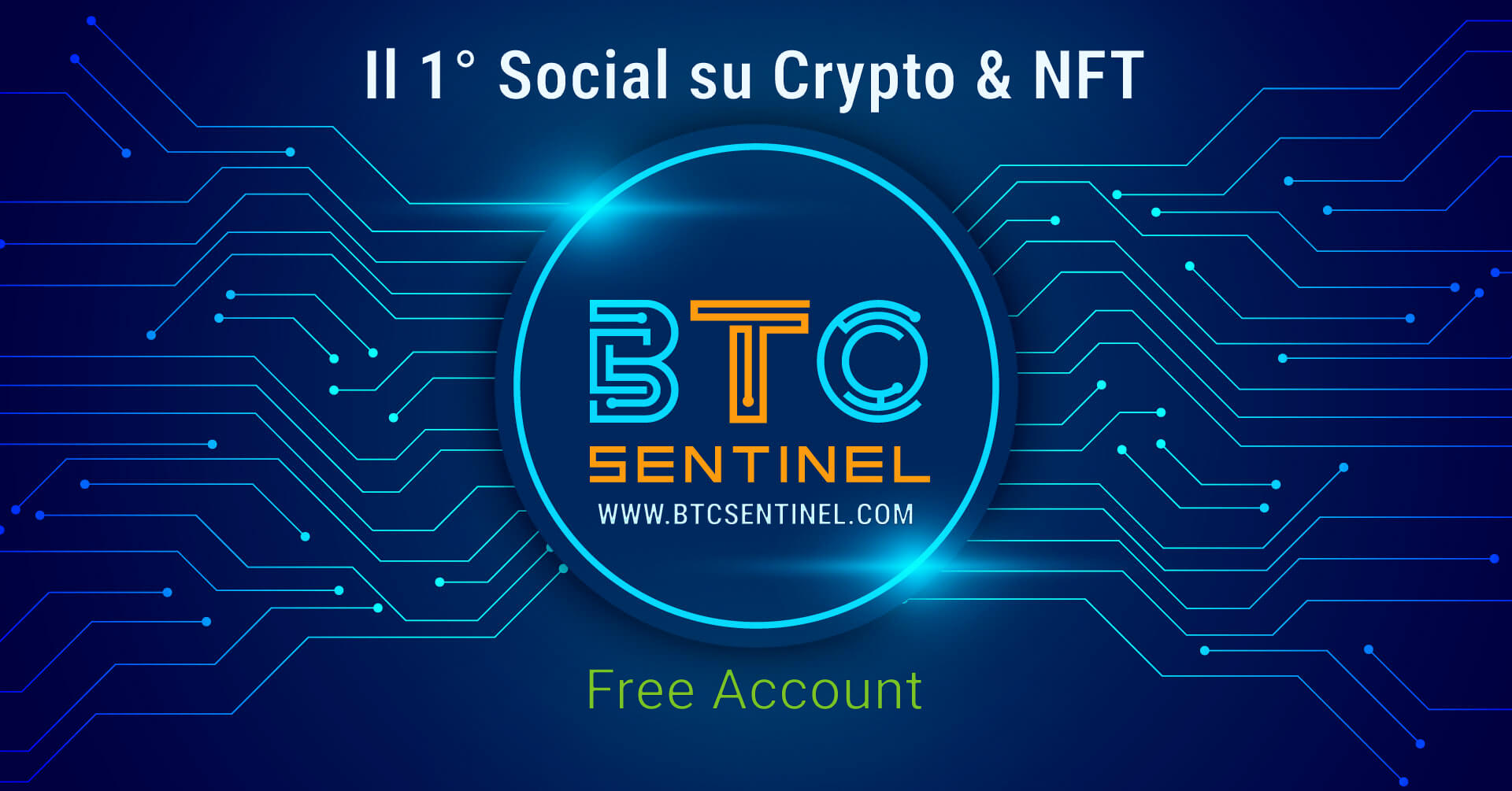 BTCSentinel è il primo Social italiano su criptovalute & NFT
