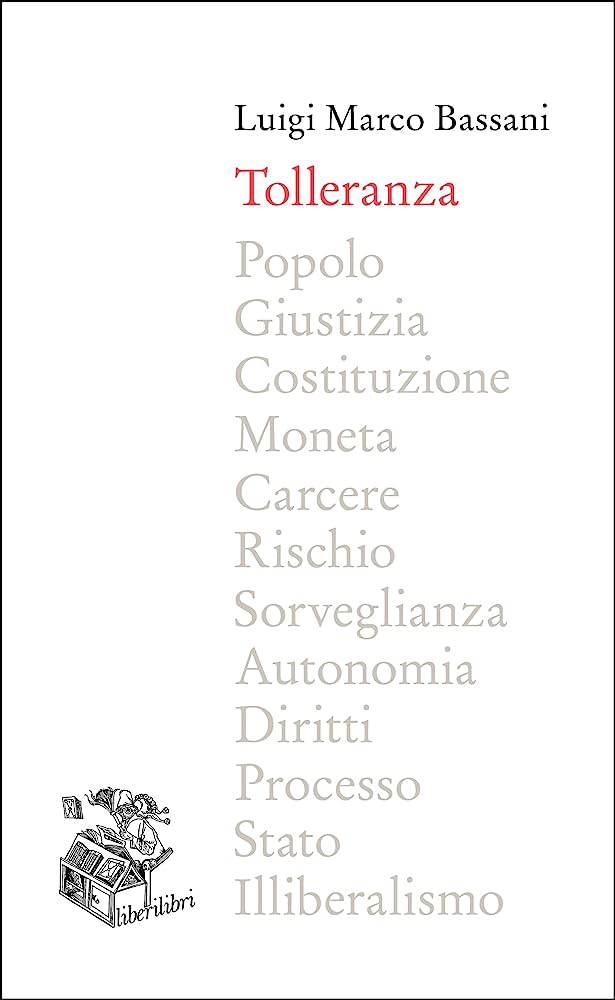 Il saggio di Marco Bassani "Tolleranza"