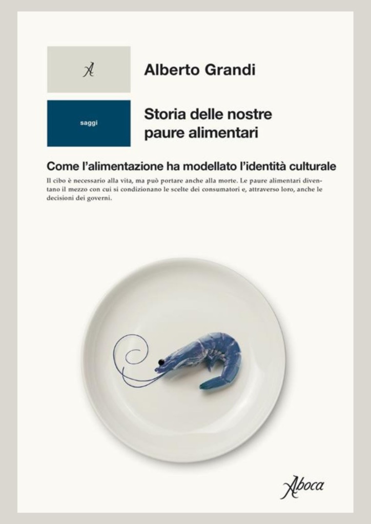 Storia delle nostre paure alimentari (Grandi)-1