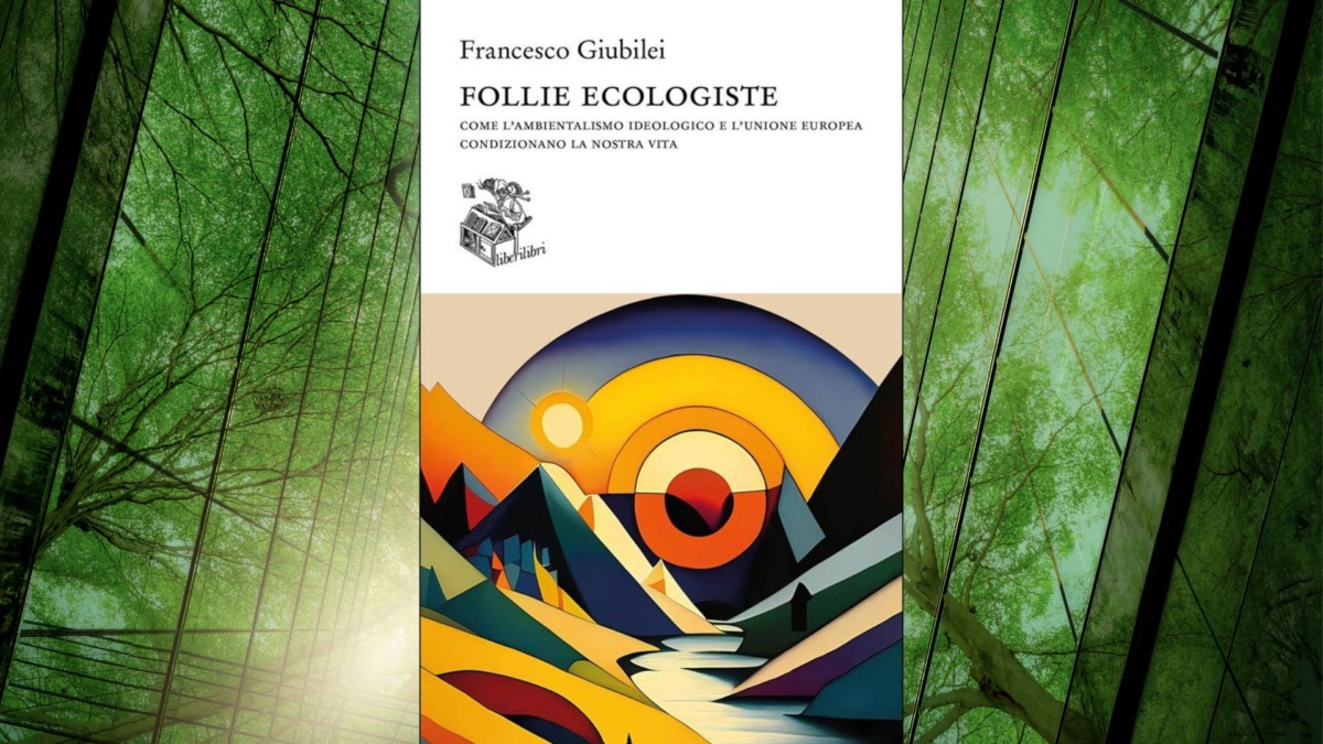 follie ecologiste giubilei