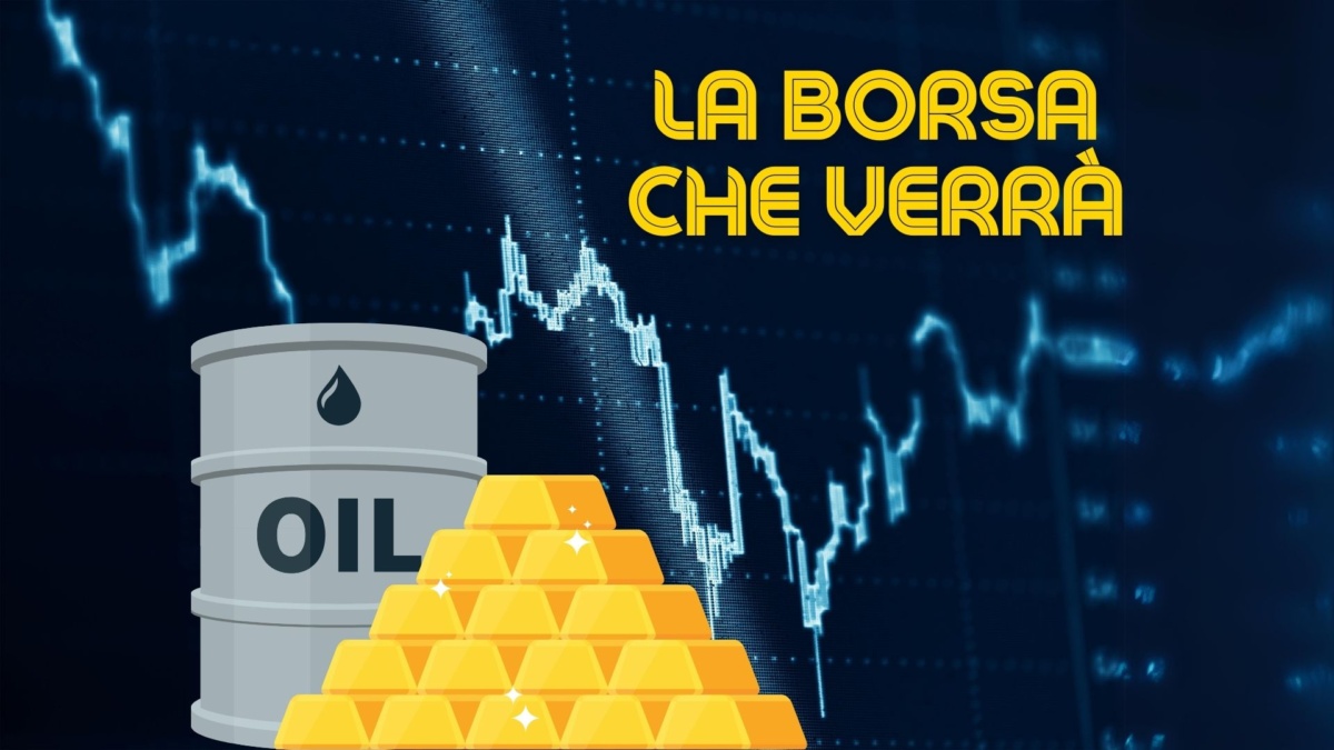 borsa petrolio oro