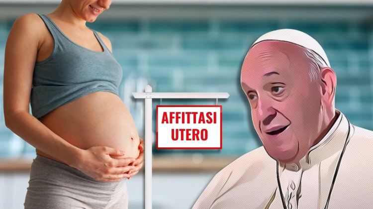 papa francesco affitto utero