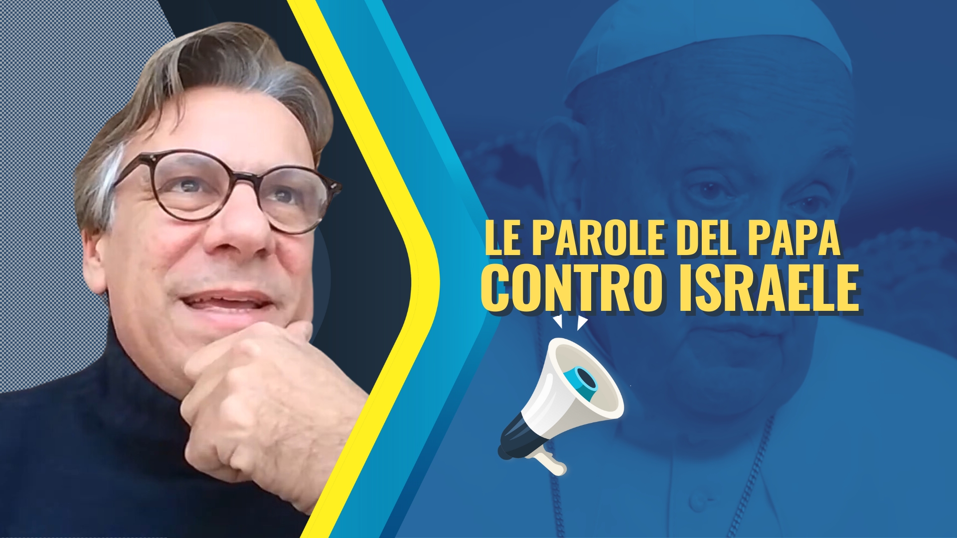 Israeliani infuriati col Papa. E hanno ragione