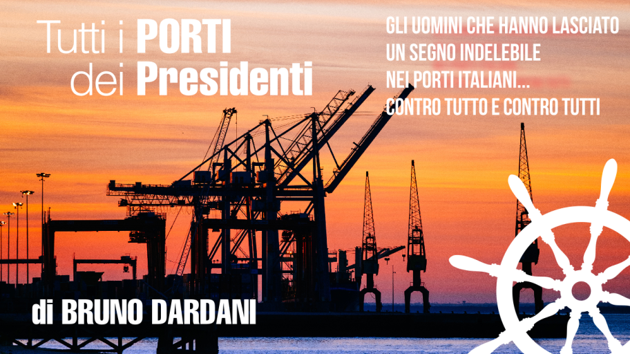 Tutti i porti dei presidenti, di Bruno Dardani